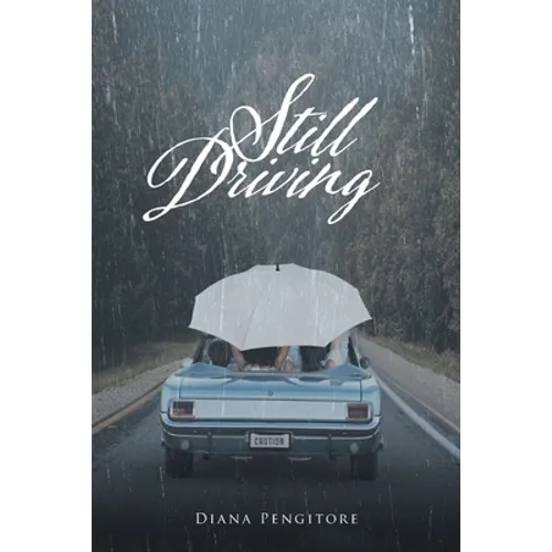 Still Driving