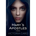 Mary's Apostles