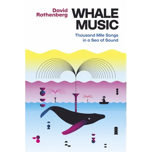 Whale Music: Thousand Mile Songs in a Sea of Sound