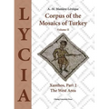 Corpus of the Mosaics of Turkey, Volume II: Xanthos, Part 2 - The West Area