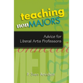 Teaching Nonmajors: Advice for Liberal Arts Professors