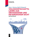 Volkswirtschaftslehre Aus Orthodoxer Und Heterodoxer Sicht