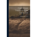Christian Theology in Outline