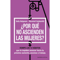 Por Qué No Ascienden Las Mujeres?
