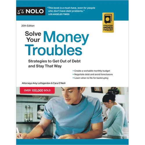 Solve Your Money Troubles: Strategies to Get Out of Debt and Stay That Way