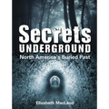 Secrets Underground: North America's Buried Past