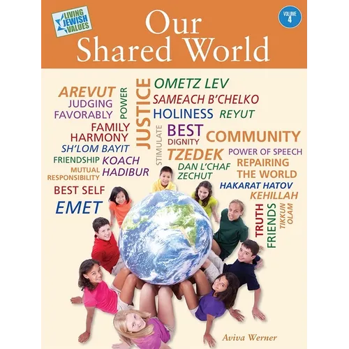 Living Jewish Values 4: Our Shared World