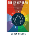 The Enneagram Test Book: A Practical Guide to Self-Discovery & Self-Realization for Better Relationships and a Better Life
