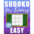 Sudoku For Seniors Easy: 100 Large Size Sudokus - Easy Level with Solutions