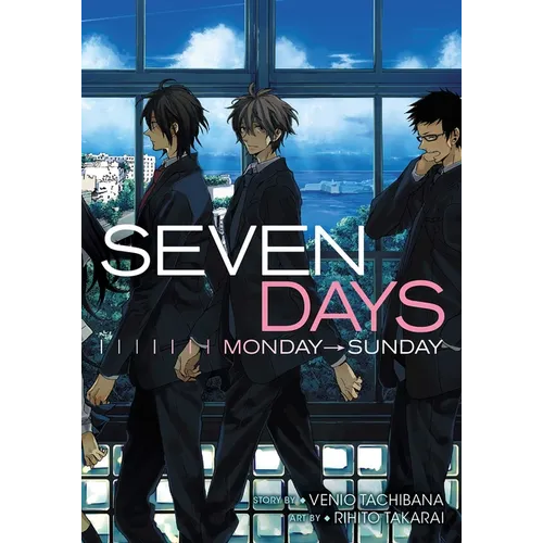 Seven Days: Monday-Sunday
