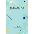 The Life of St. Paul