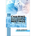 Chairing Successful Meetings: Lespérance Code