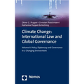 Climate Change: International Law and Global Governance: Volume II: Policy, Diplomacy and Governance in a Changing Environment