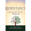 Repentance: The Meaning & Practice of Teshuvah