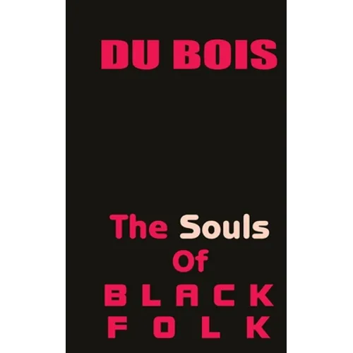 The Souls of Black Folk