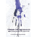 Through The Looking Glass: Reflecting on Madness and Chaos Within