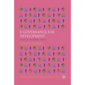 E-Governance for Development: A Focus on Rural India