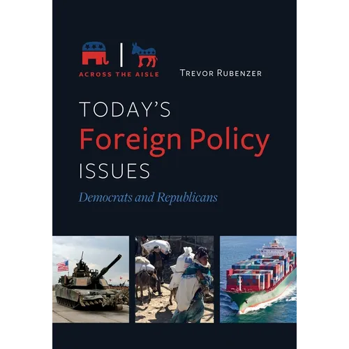 Today's Foreign Policy Issues: Democrats and Republicans