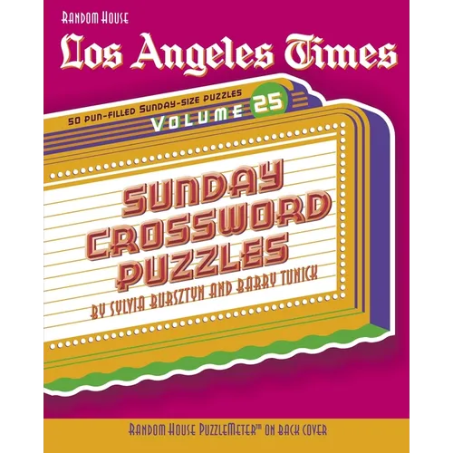 Los Angeles Times Sunday Crossword Puzzles: Volume 25