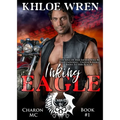 Inking Eagle: MC Contemporary Romance
