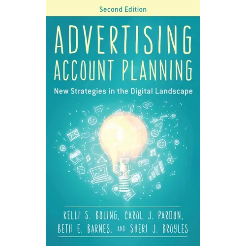Advertising Account Planning: New Strategies in the Digital Landscape