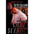 Killa Season: Chronicles of a Killa