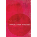 Convinced, Concise, and Christian