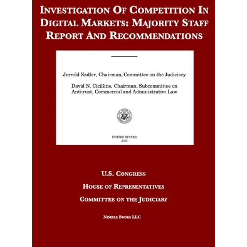 Investigation Of Competition In Digital Markets: Majority Staff Report And Recommendations