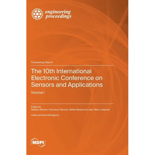 The 10th International Electronic Conference on Sensors and Applications: Volume I