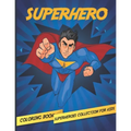 Superhero: Superheroes Collection Coloring Book For Kids ages 2-4, 4-8 High-quality coloring book