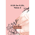 A Life for a Life, Volume 2