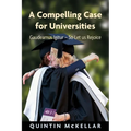 A Compelling Case for Universities: Gaudeamus Igitur - So Let Us Rejoice
