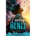 Finding Renee: Letting Go of the Pain