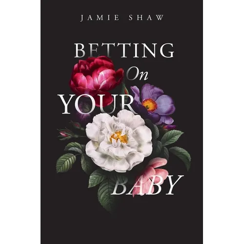 Betting On Your Baby