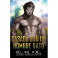 Casada Con Un Hombre Gato