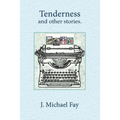 Tenderness and other stories