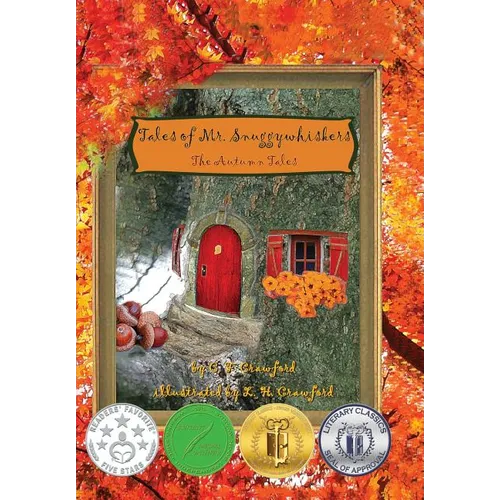 Tales of Mr. Snuggywhiskers: The Autumn Tales
