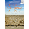 The End Of All Things Is At Hand