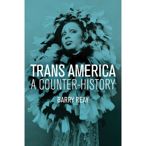 Trans America: A Counter-History