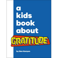 A Kids Book about Gratitude