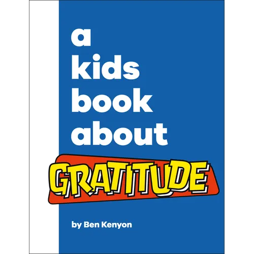 A Kids Book about Gratitude