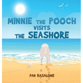 Minnie the Pooch Visits the Seashore