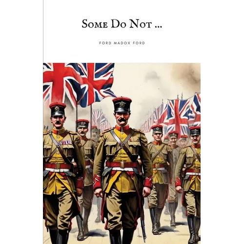 Some Do Not...