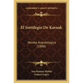 El Sortilegio De Karnak: Novela Arqueologica (1880)