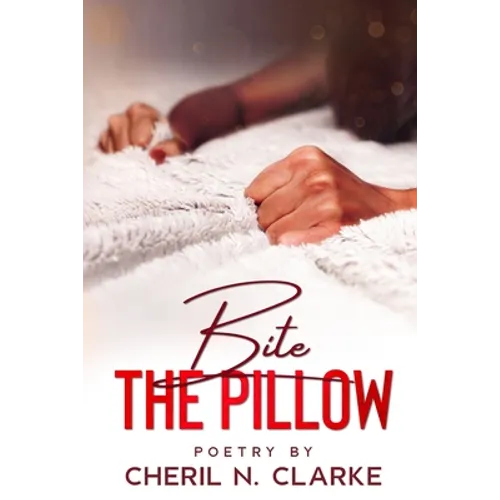 Bite the Pillow