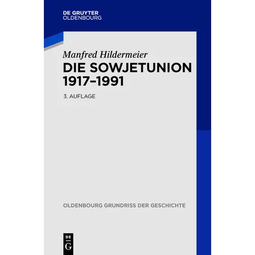 Die Sowjetunion 1917-1991