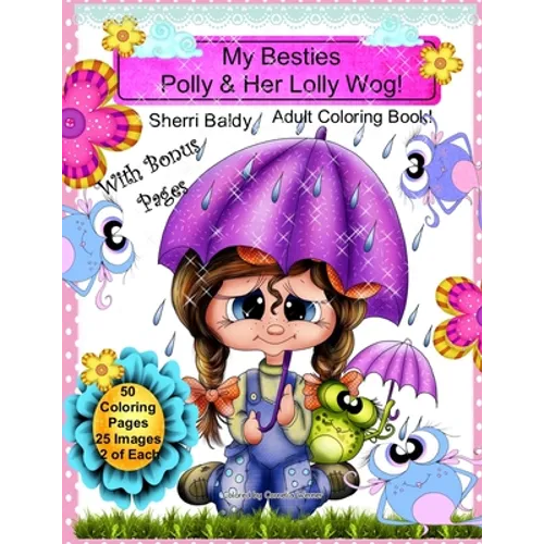 My Besties Polly & Her Lolly Wog! Sherri Baldy Adult Coloring Book