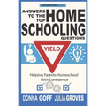 Answers to the Top Homeschooling Questions: Helping Parents Homeschool With Confidence