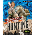 Rabbit and Squirrel Hunting