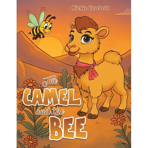The Camel and the Bee